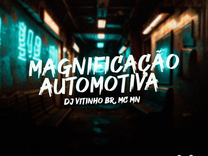 MAGNIFICAÇÃO AUTOMOTIVA (Single)