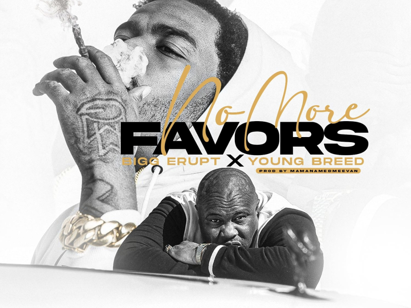 No More Favors (feat. Young Breed) (Single)