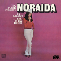 Noraida: La Bárbara Del Mundo Latino