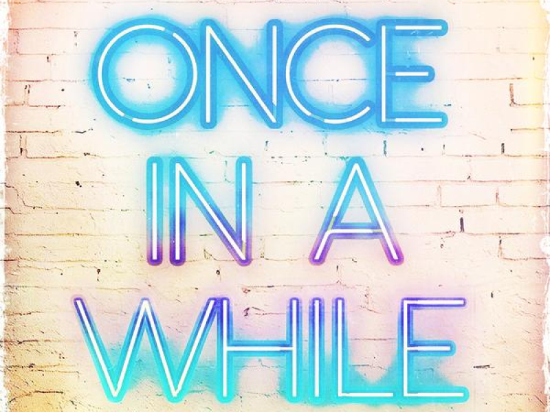 Once In a While (Acoustic)