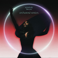 Somebody Like You (Orchestral Version) (Single)
