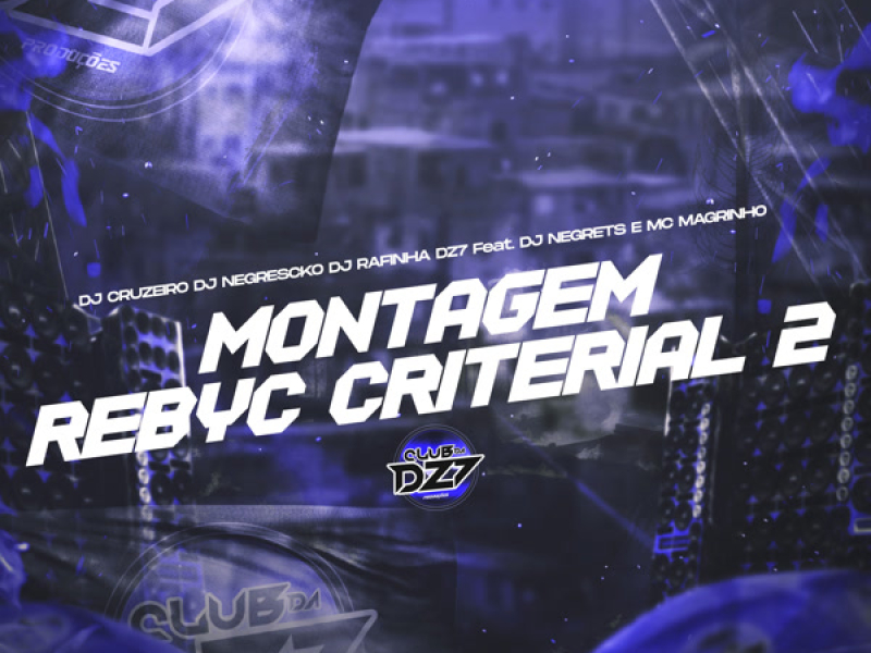 MONTAGEM REBYC CRITERIAL 2 (Single)