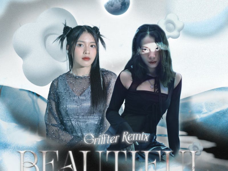BEAUTIFUL (Griffter Remix) (Single)