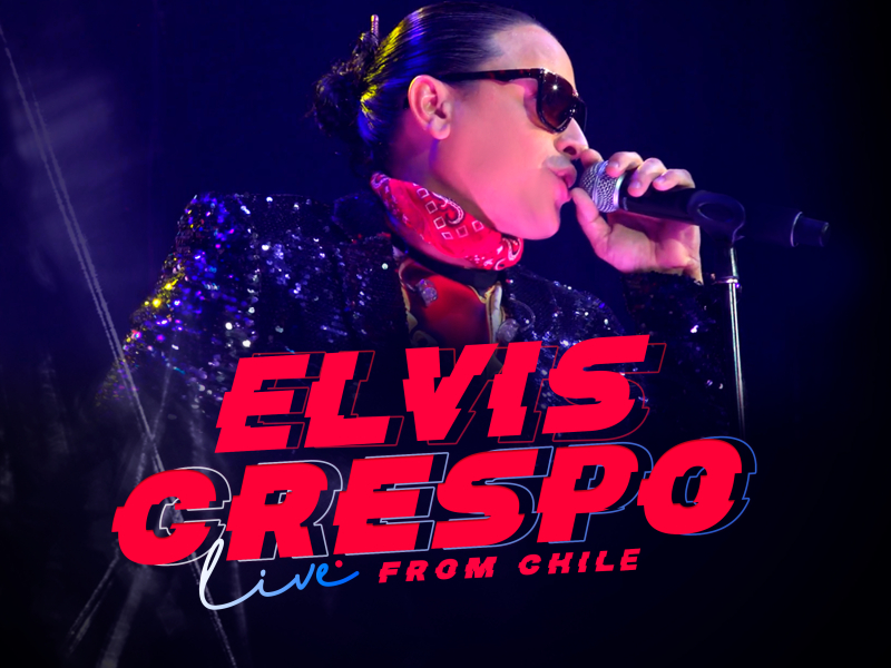 Elvis Crespo Live From Chile