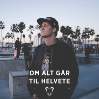 Om Alt Går Til Helvete (Single)