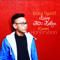 Đúng Người Đúng Thời Điểm (Cover) (Single)