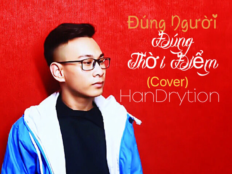 Đúng Người Đúng Thời Điểm (Cover) (Single)