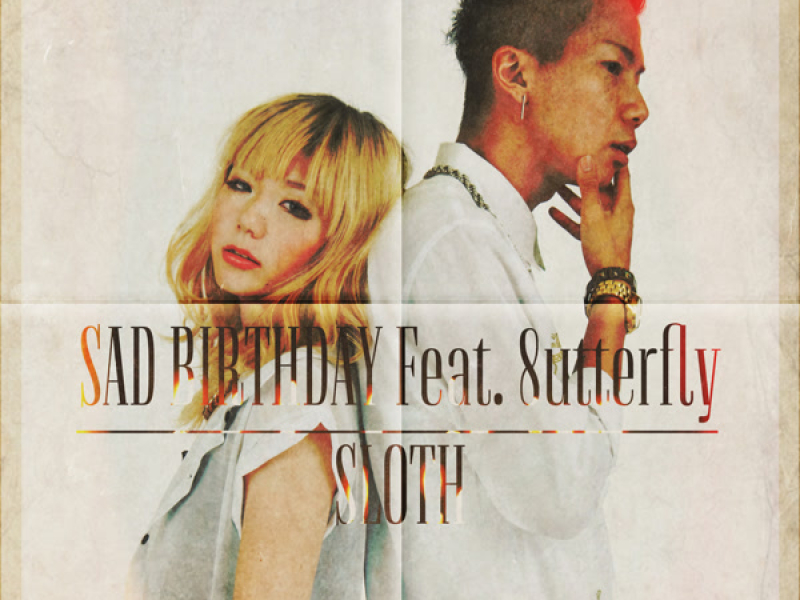 SAD BIRTHDAY (feat. 8utterfly) (Single)