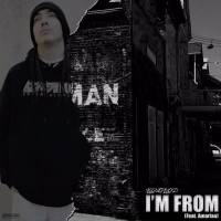I'm From (feat. Amariaa) (Single)