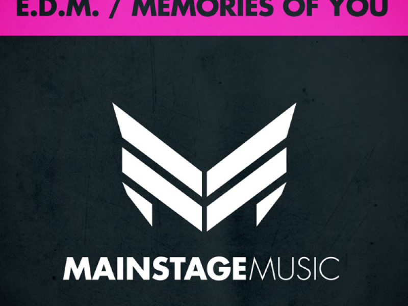 E.D.M. / Memories Of You (Single)