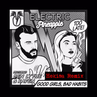 Good Girls, Bad Habits (нєкιѕα Remix) (Single)