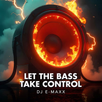 Let the Bass take control (EP)