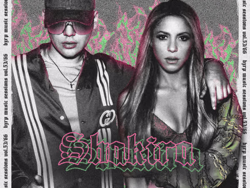 Shakira: Bzrp Music Sessions, Vol. 53/66 (Single)