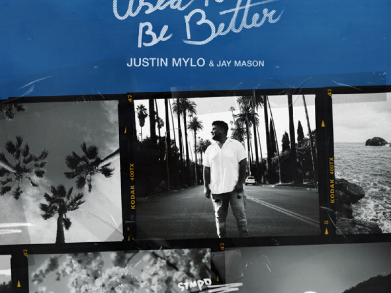 Used To Be Better (Single)