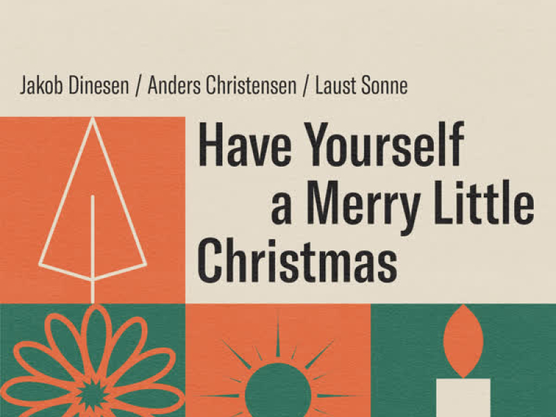 Have Yourself a Merry Little Christmas (Single)