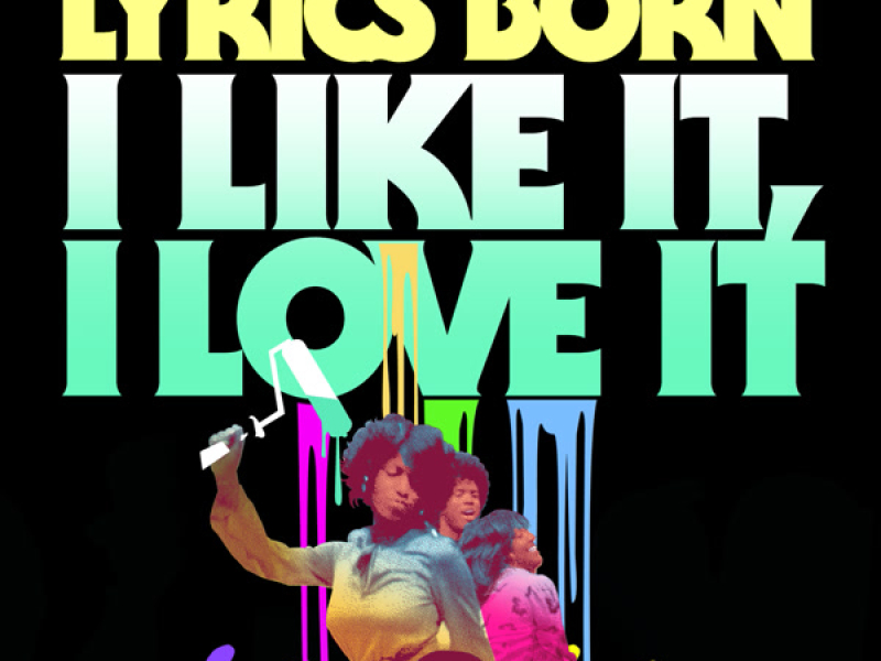 I Like It, I Love It (Single)