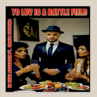 Yo Luv Is A Battle Field (Single)
