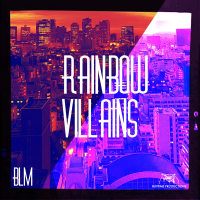 Rainbow Villains (Single)