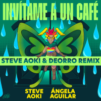 Invítame A Un Café (Steve Aoki & Deorro Remix) (Single)