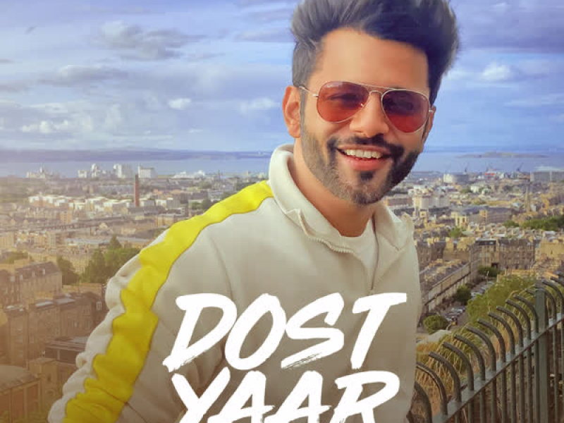 Dost Yaar (Single)