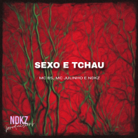 SEXO E TCHAU (Single)