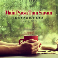 Main Pyasa Tum Sawan (From 