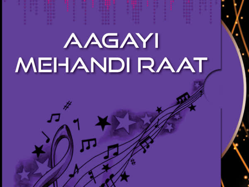Aagayi Mehandi Raat