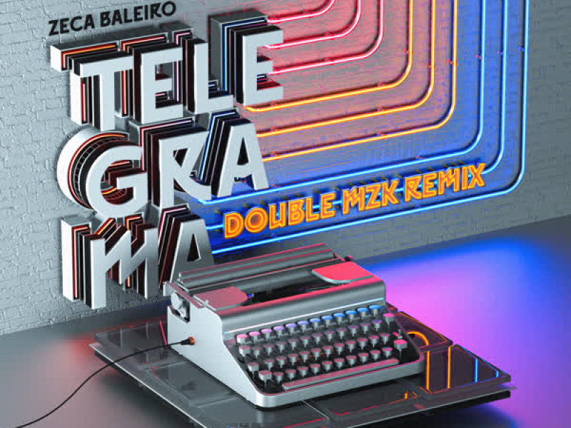 Telegrama (Double MZK Remix) (Single)