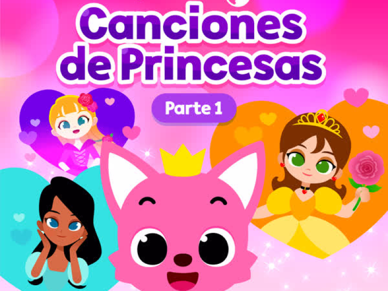 Canciones de Princesas, Pt. 1