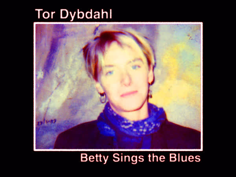 Betty Sings the Blues (Single)