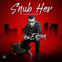 Snub Her (Single)
