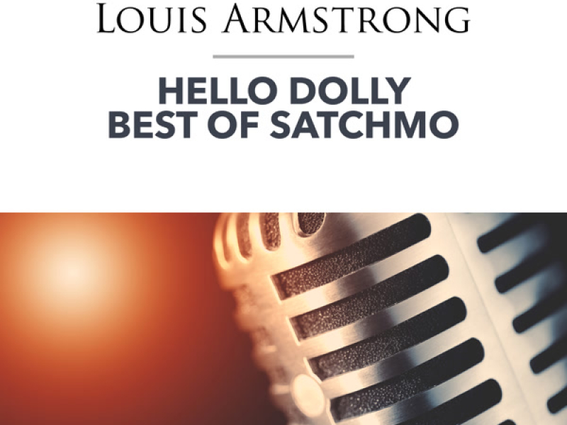 Hello Dolly - Best of Satchmo