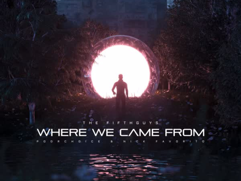 Where We Came From (Single)