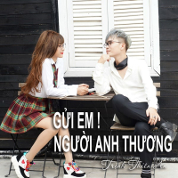 Gửi Em! Người Anh Thương (Single)