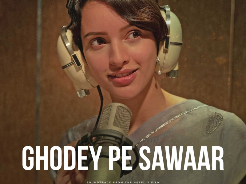 Ghodey Pe Sawaar (From 