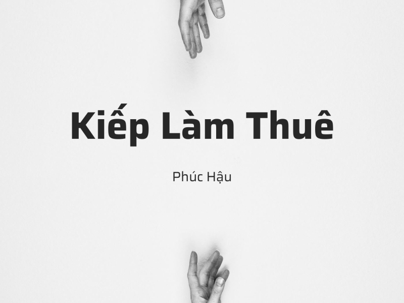 Kiếp Làm Thuê (Single)