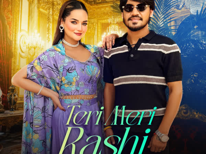 Teri Meri Rashi (Single)