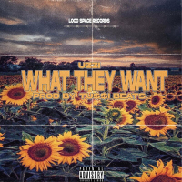 What They Want (Single)