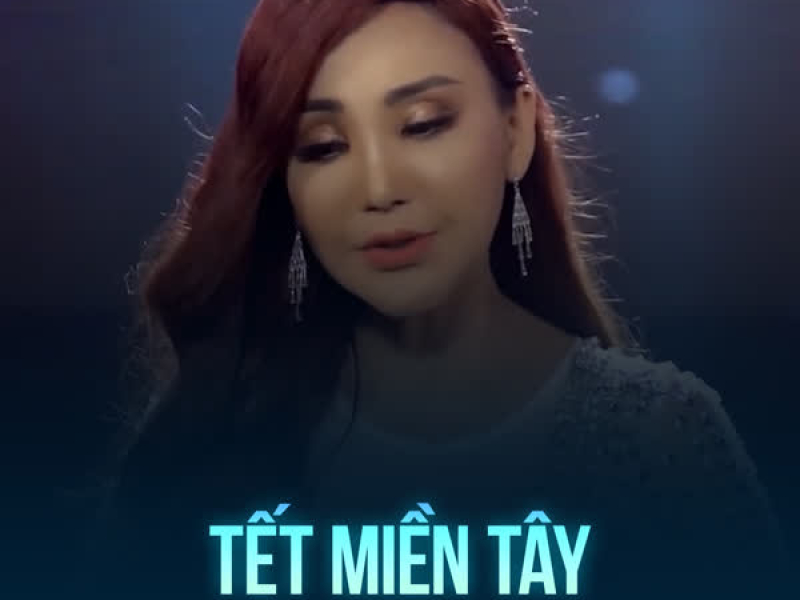 Tết Miền Tây (Single)