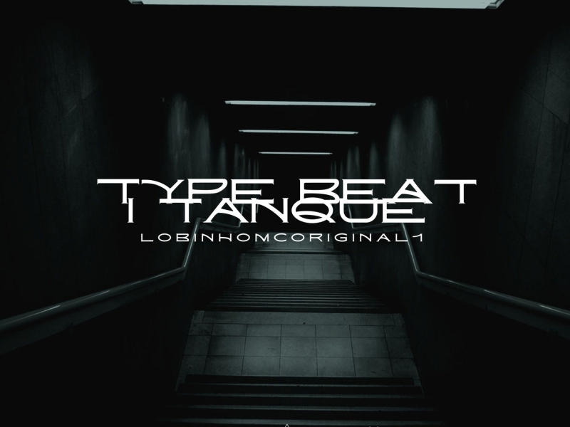 Type Beat I Tanque (Single)
