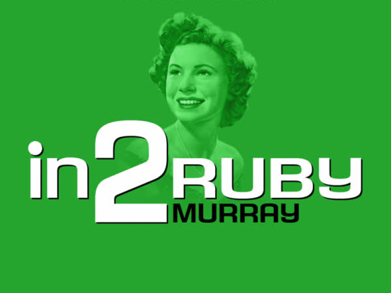 in2Ruby Murray - Volume 1