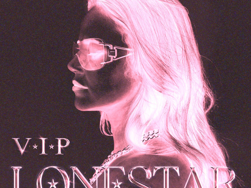 Lonestar (VIP) (Single)