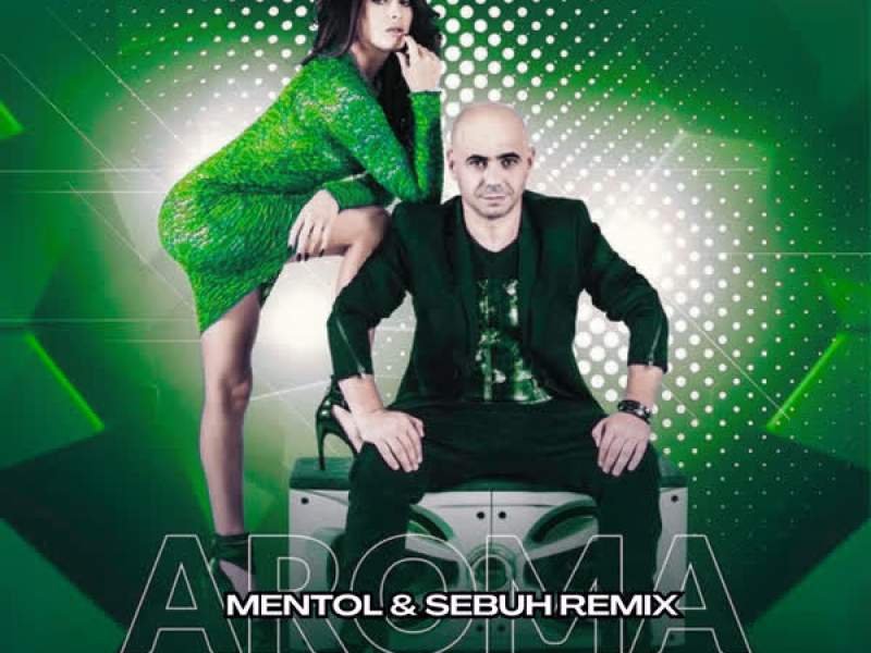Aroma (Mentol & Sebuh Remix) (Single)
