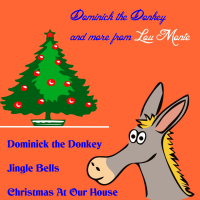 Dominick the Donkey and More from Lou Monte