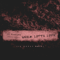 Whole Lotta Lovin' (Le Boeuf Remix) (Single)