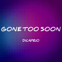Gone too soon (Single)