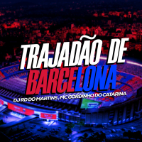 Trajadão de Barcelona (Single)