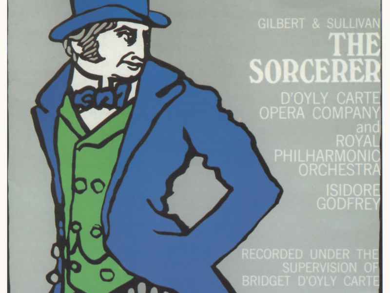 Gilbert & Sullivan: The Sorcerer / The Zoo