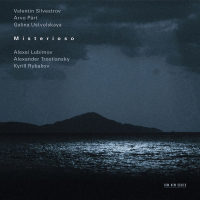 Silvestrov, Pärt, Ustvolskaya: Misterioso