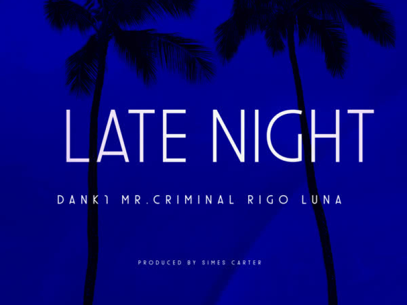 Late Night (Single)